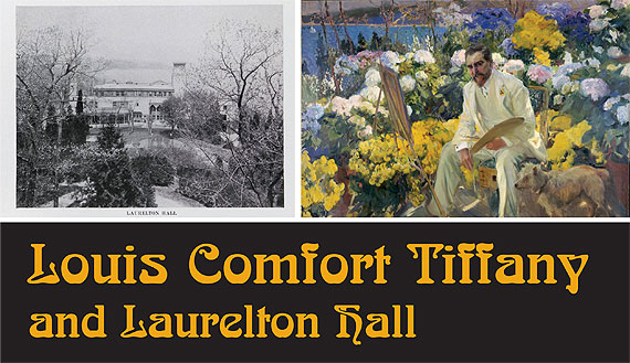 Louis Comfort Tiffany and Laurelton Hall by Alice Cooney Frelinghuysen and Monica Obniski
