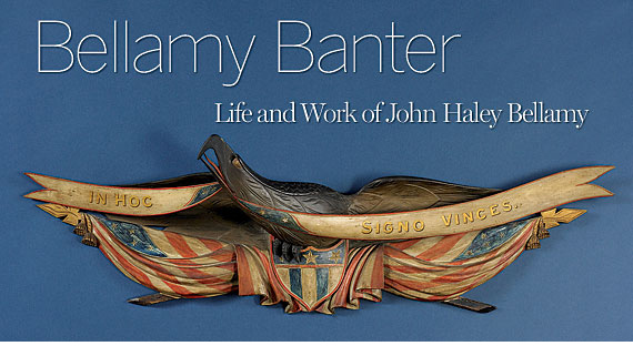 Highlight: Bellamy Banter -- Life and Work of John Haley Bellamy