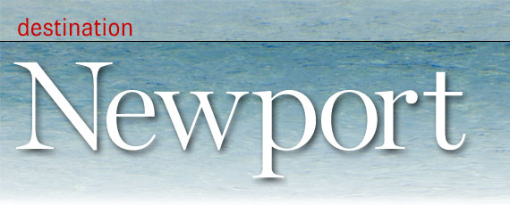 Destination: Newport, RI Destination: Newport, RI